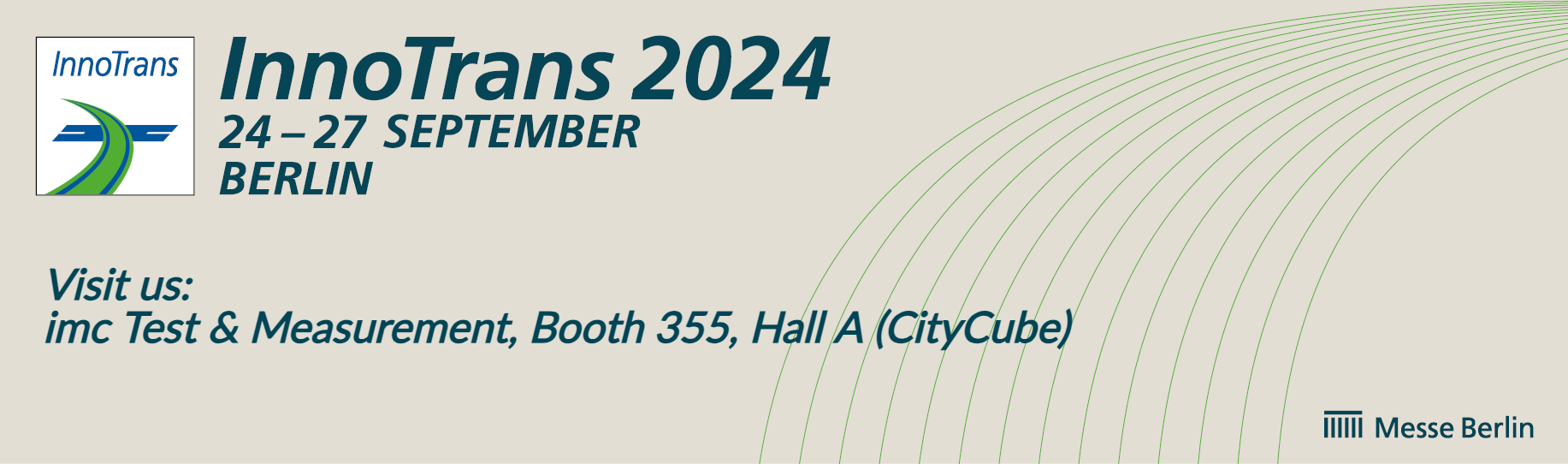 Vist us at Innotrans 2024 at booth 355 in Hall A.
